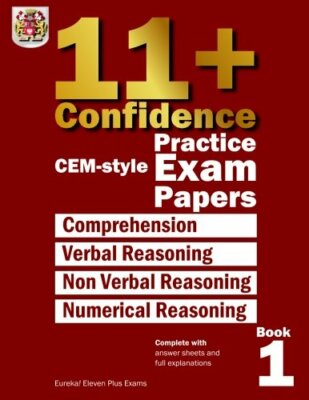 11+ Confidence: CEM-style Practice Exam Papers Book 1: Complete 