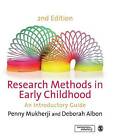 Research Methods in Early Childhood: An Introductory Guide by Penny Mukherji, Deborah Albon (Paperback, 2014)