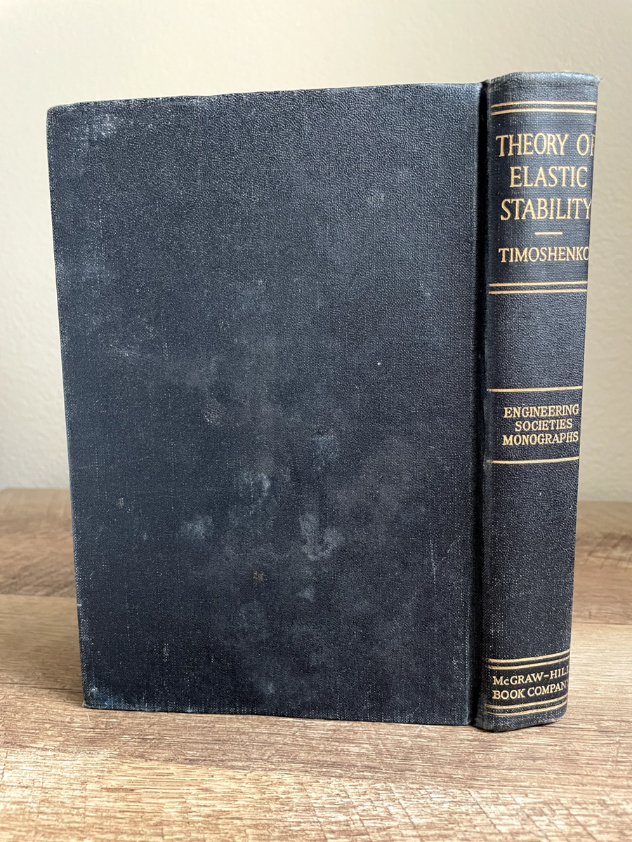 Theory of Elastic Stability by Timoshenko (1936, 1st Ed, Mechanics