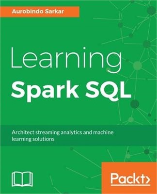 Learning Spark SQL (Paperback or Softback)