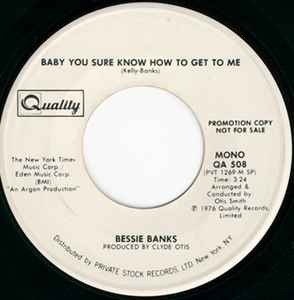 Bessie Banks - Baby You Sure Know How To Get To Me, 7'', (Vinyl)
