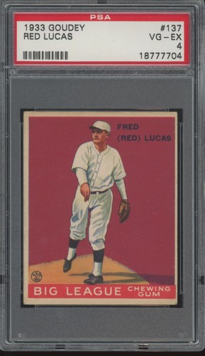 1933 Goudey #137 Red Lucas VG EX PSA 4