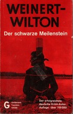 Goldmann Taschen Krimi : Weinert - Wilton : Der schwarze Meilenstein