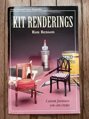 KIT RENDERINGS by Ron Benson Miniature Dollhouse Furniture How-To Nutshell News