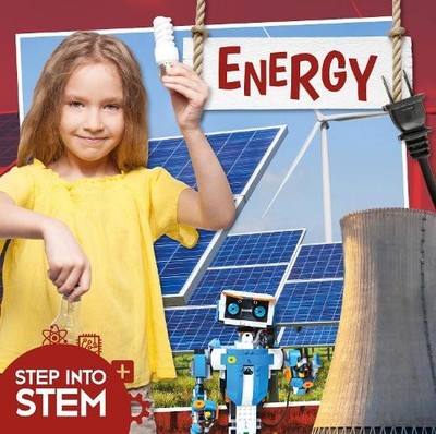 William Anthony Energy (Hardback) Step into STEM (UK IMPORT)