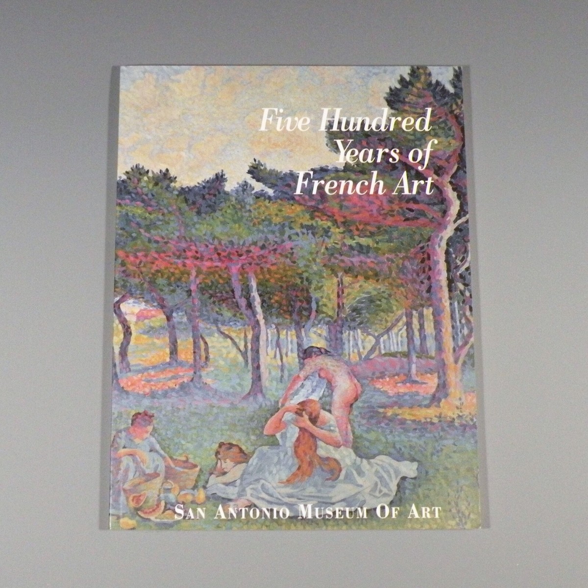 1995 exhibition catalog - Five Hundred Years of French Art - San 