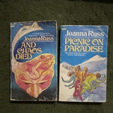 Joanna Russ And Chaos Died & Picnic on Paradise Berkley Edition 1970 & 1968 