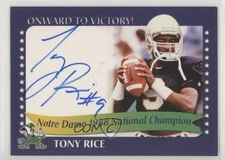 2003 TK Legacy Notre Dame Onward to Victory! Auto Tony Rice #1988A Auto