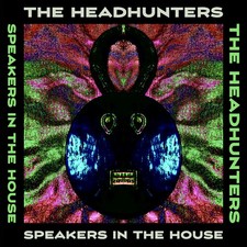 The Headhunters - Speakers in the House [Used Very Good CD]