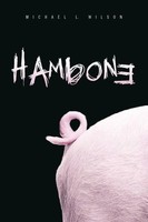 Hambone Michael L. Wilson Taschenbuch Kartoniert / Broschiert Englisch 2011