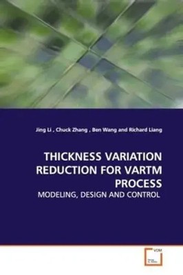 Jing Li | THICKNESS VARIATION REDUCTION FOR VARTM PROCESS | Taschenbuch (2009)