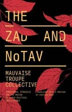 The Zad and Notav: Territorial Struggles and the Making of a New Political: Used