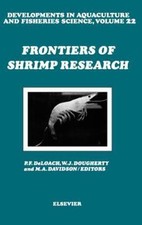 Frontiers of Shrimp Research, Hardcover by De...