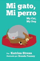 Katrina Streza | My Cat, My Dog / Mi Gato, Mi Perro | Taschenbuch | Englisch