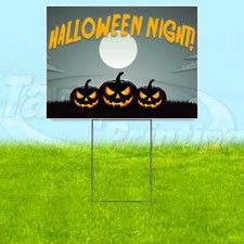 HALLOWEEN NIGHT 18x24 Yard Sign Spooky Plastic Corrugated WITH STAKE USA YS07744
