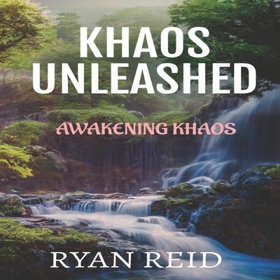 Khaos Unleashed Awakening Khaos Ryan Reid Paperback Amazon Digita