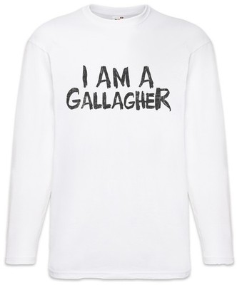 I Am A Gallagher Langarm T-Shirt Ian Lip Philipp Ian Shameless Frank Fiona Carl