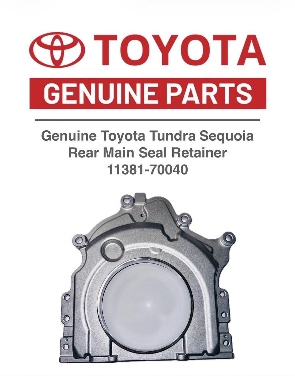 Genuine Toyota Tundra Sequoia Rear Main Seal Retainer 11381-70040