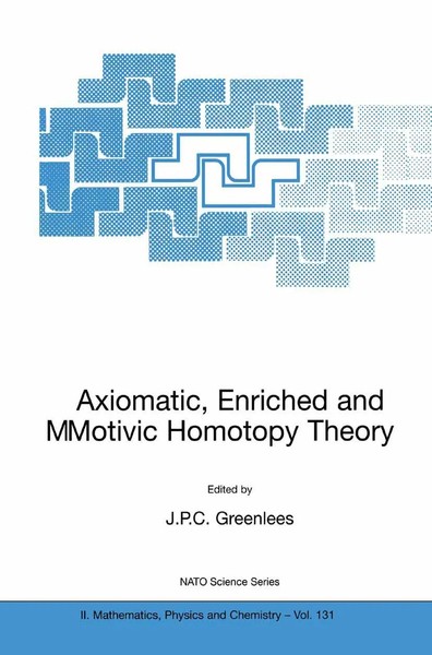 John Greenlees | Axiomatic, Enriched And Motivic Homotopy Theory | Taschenbuch-image