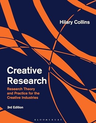Creative Research: Research Theory and... by Hilary Collins Paperback / softback