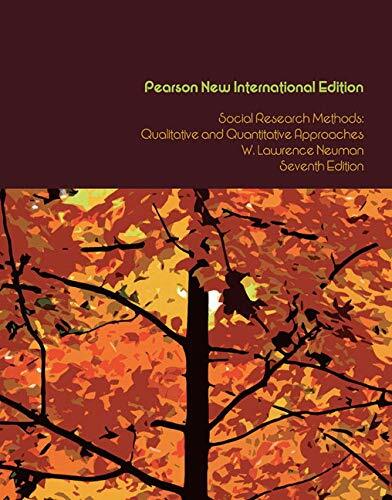 Social Research Methods: Qualitative And Quantitative Approaches : Pearson New International Edition W. Neuman - Image 6