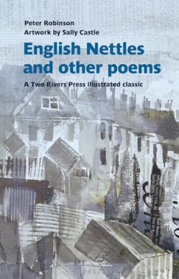 English Nettles: and other poems - Paperback NEW Robinson, Peter 21/06/2022