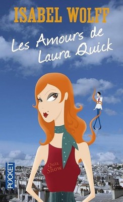 Laura Quicks Liebe - Wolff, Isabel