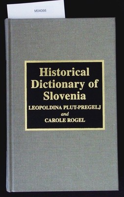 Historical dictionary of Slovenia. European historical dictionaries; 13. Plut-Pr
