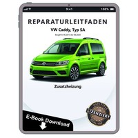 VW Caddy Typ SA 2015-2020 Standheizung Zusatzheizung Reparaturhandbuch Download