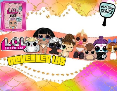  Makeover Series Lils Wave 2 L.O.L Surprise  YOU PICK!