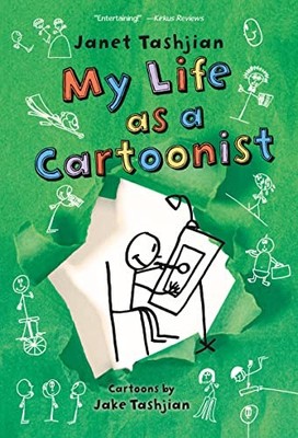 My Life as a Cartoonist,Janet Tashjian- 9781250073389