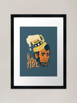 Abe Drinkin - Boozy Abraham Lincoln gerahmtes Wandbild Poster Leinwanddruck Bild