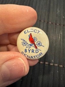 VINTAGE! Elect Senator Byrd campaign button pin Bastian Bros political button