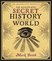 The Illustrated Secret History Of The World | Buch | 9781468315660