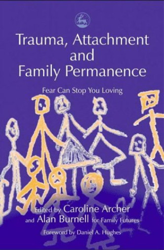Thumbnail - Daniel Hughes Trauma, Attachment And Family Permanence (taschenbuch)