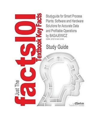 Studyguide for Smart Process Plants: Software and Hardware Solutions for Accurat