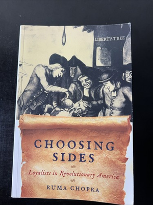 #ad #ad Choosing Sides: Loyalists in Revolutionary America Ruma Chopra $15.70