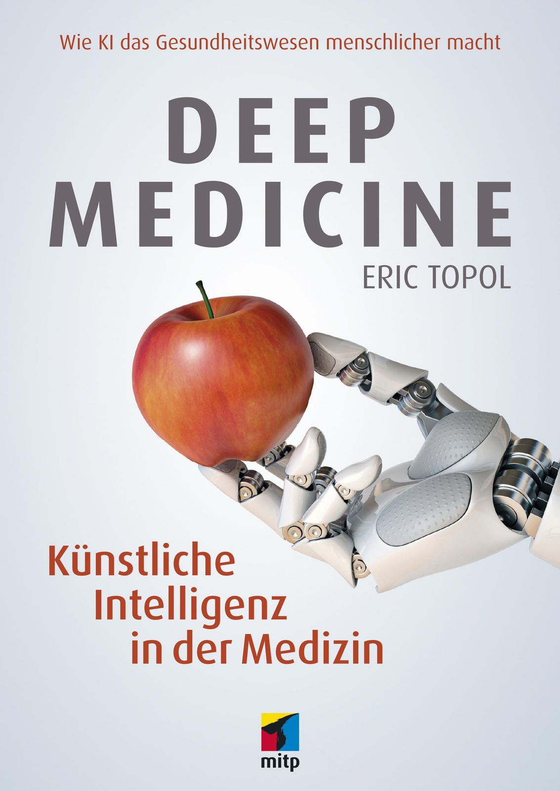 Deep Medicine Eric Topol