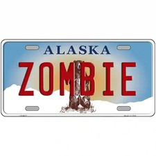 Zombie Alaska License Plate Metal Sign 12x6 Wall Decor Gift Usa Made