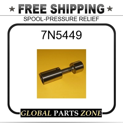 7N5449 - SPOOL-PRESSURE RELIEF for Caterpillar (CAT) | eBay