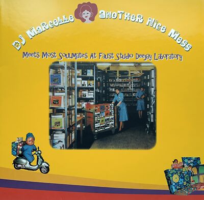DJ Marcelle/Another Nice Mess - Meets Most Soulmates At Faust Studio Deejay