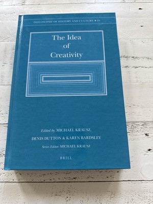 The Idea of Creativity Brill 2009 Hardcover Krausz Dutton Bardsley Philosophy