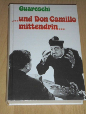 Und Don Camillo mittendrin... -Giovanni Guareschi - Roman zur Serie Glanzband