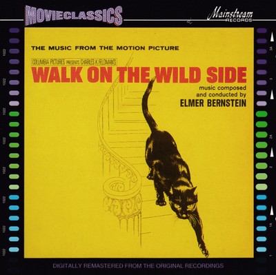 Walk on the Wild Side (Elmer Bernstein) (CD)
