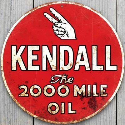 Kendall The 2000 Mile Oil 8'' Diameter Vintage Novelty Metal Sign Made In USA