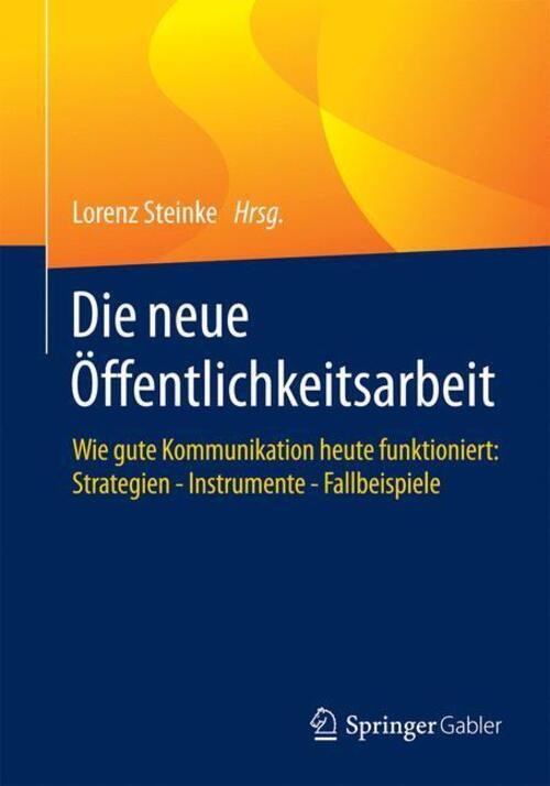 Thumbnail - Die Neue Öffentlichkeitsarbeit | Lorenz Steinke | Taschenbuch |