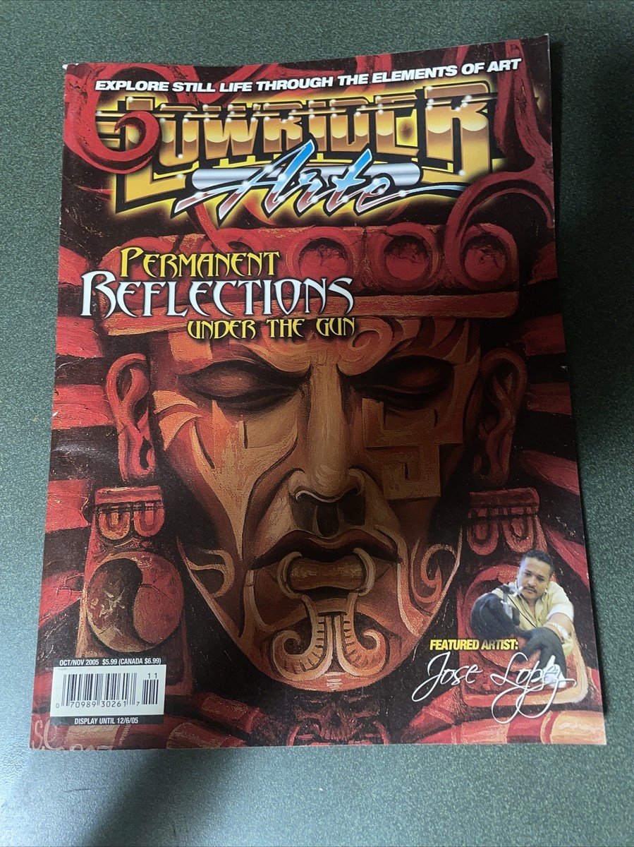 Lowrider Arte magazine       ⑧ Lowrider Arte Magazine Oct/ Nov 2005 Jose Lopez | eBay