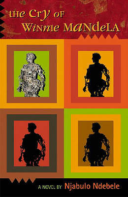The Cry Of Winnie Mandela by Njabulo Ndebel (Paperback Book) - Image 2