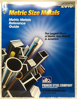 Parker Steel Company Product Catalog 2016 Metric Metals Reference Guide ...