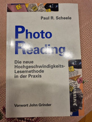 ''Photo Reading'' Hochgeschwindigkeits-Lesemethode Paul R. Scheele